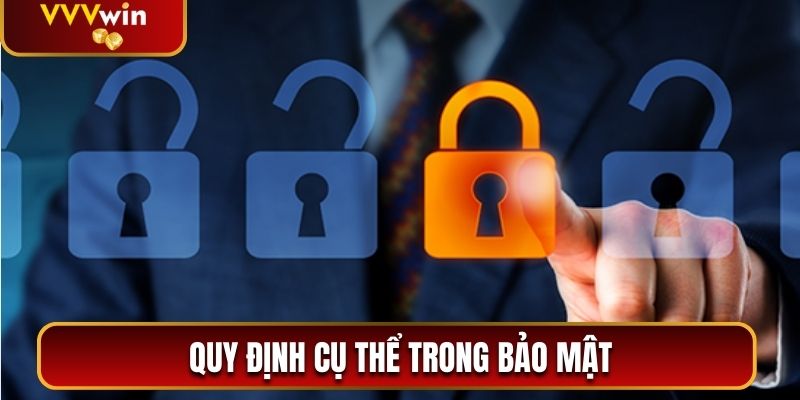 Tìm Hiểu Điều Khoản Sử Dụng Khi Tham Gia Nhà Cái VVVwin 3 Điều khoản và quy định trong bảo mật