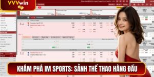 Khám Phá IM Sports - Sảnh Thể Thao Hàng Đầu Tại VVVWin 6 IM Sports