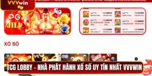 Tcg Lobby - Nhà Phát Hành Xổ Số Uy Tín Bậc Nhất VVVwin 5 TCG Lobby