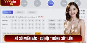 Xổ Số Miền Bắc - Cơ Hội “Trúng Số” Lớn Cho Hội Viên VVVwin 4 Xổ số miền Bắc